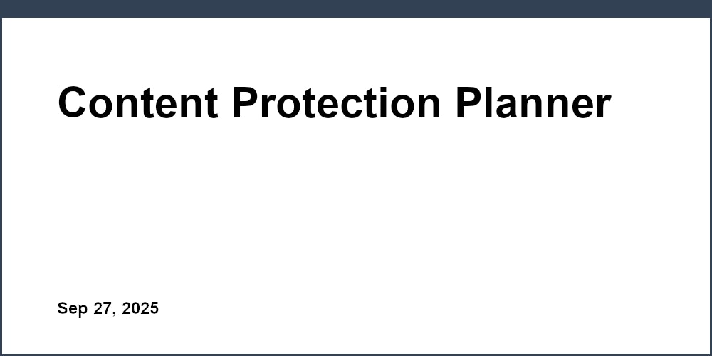 Cover Image for Content Protection Planner